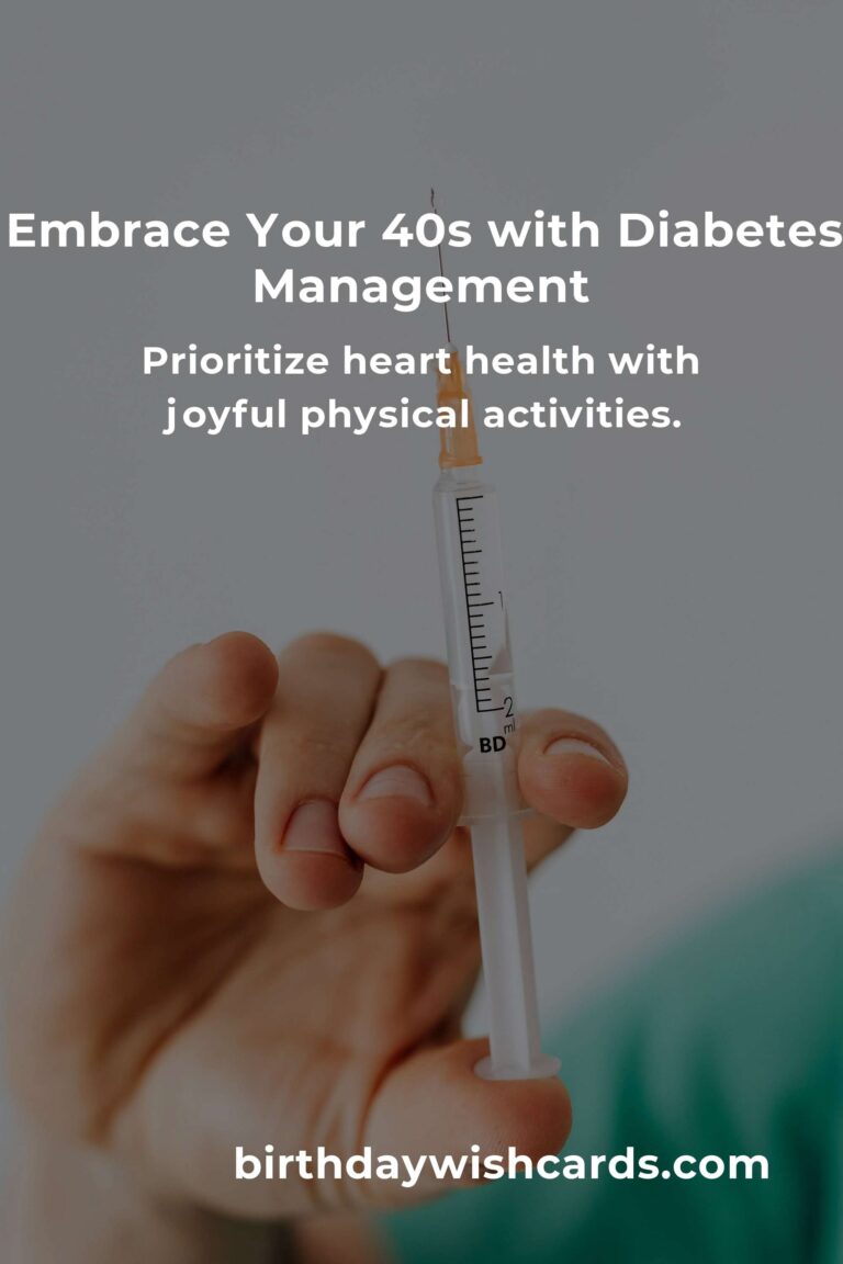 Empowering Your 40s: 4 Heartfelt Tips for Managing Diabetes with Grace