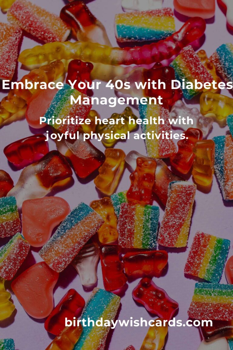 Empowering Your 40s: 4 Heartfelt Tips for Managing Diabetes with Grace