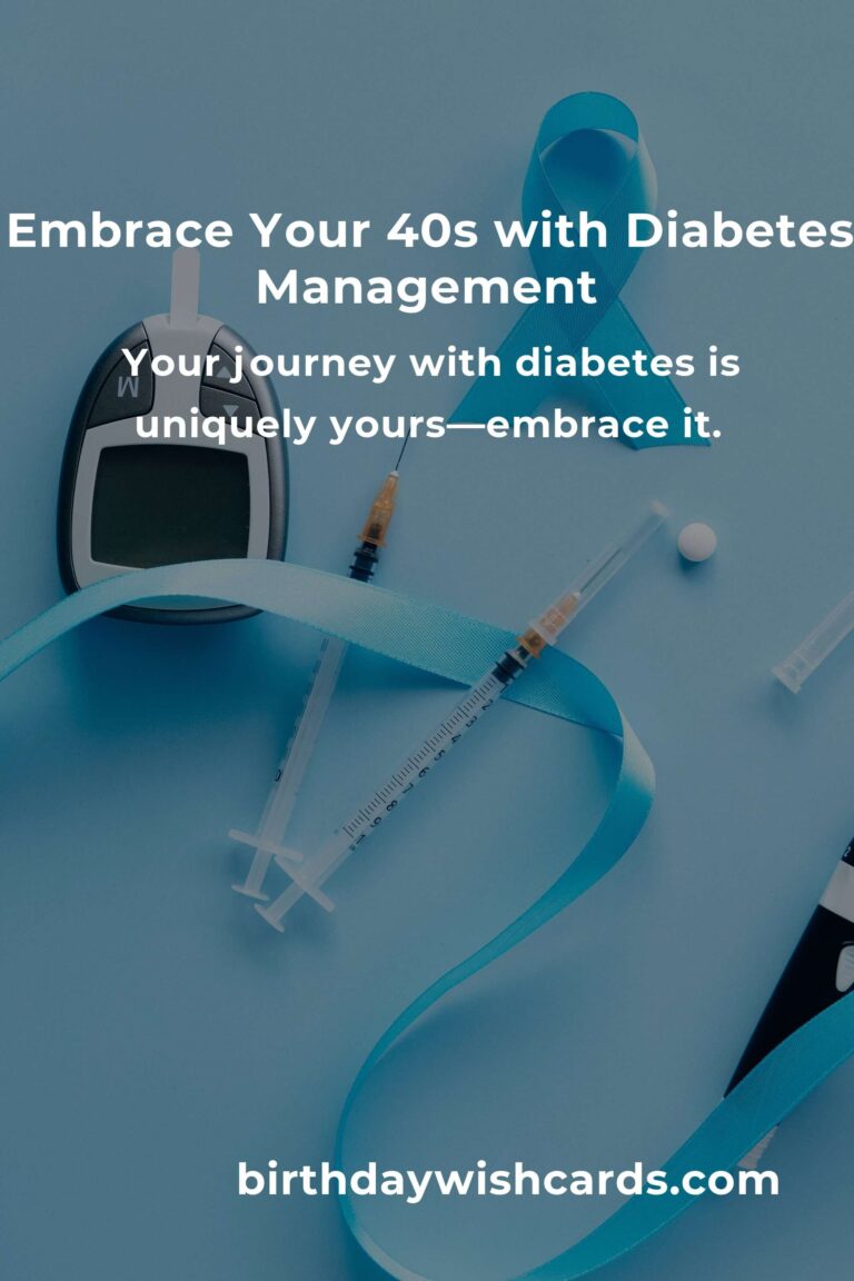 Empowering Your 40s: 4 Heartfelt Tips for Managing Diabetes with Grace