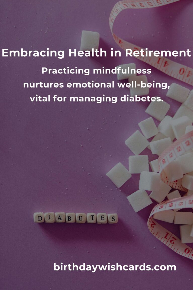 Empowering Your Golden Years: A Heartfelt Guide to Managing Diabetes in Retirement