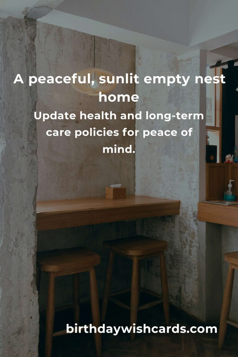 Empty Nest, Full Peace of Mind: The Complete Guide to Insurance Planning for Empty Nesters