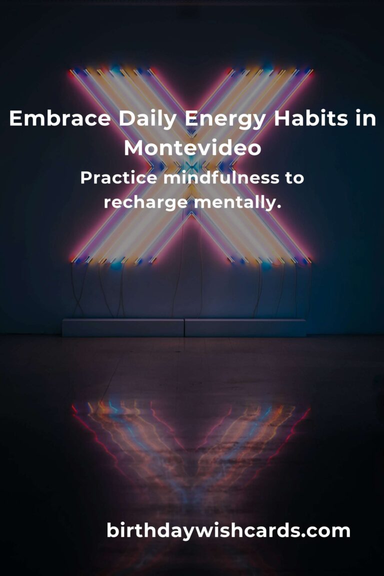 Energize Your Day: Discover Daily Habits for Boosting Energy Levels in Montevideo