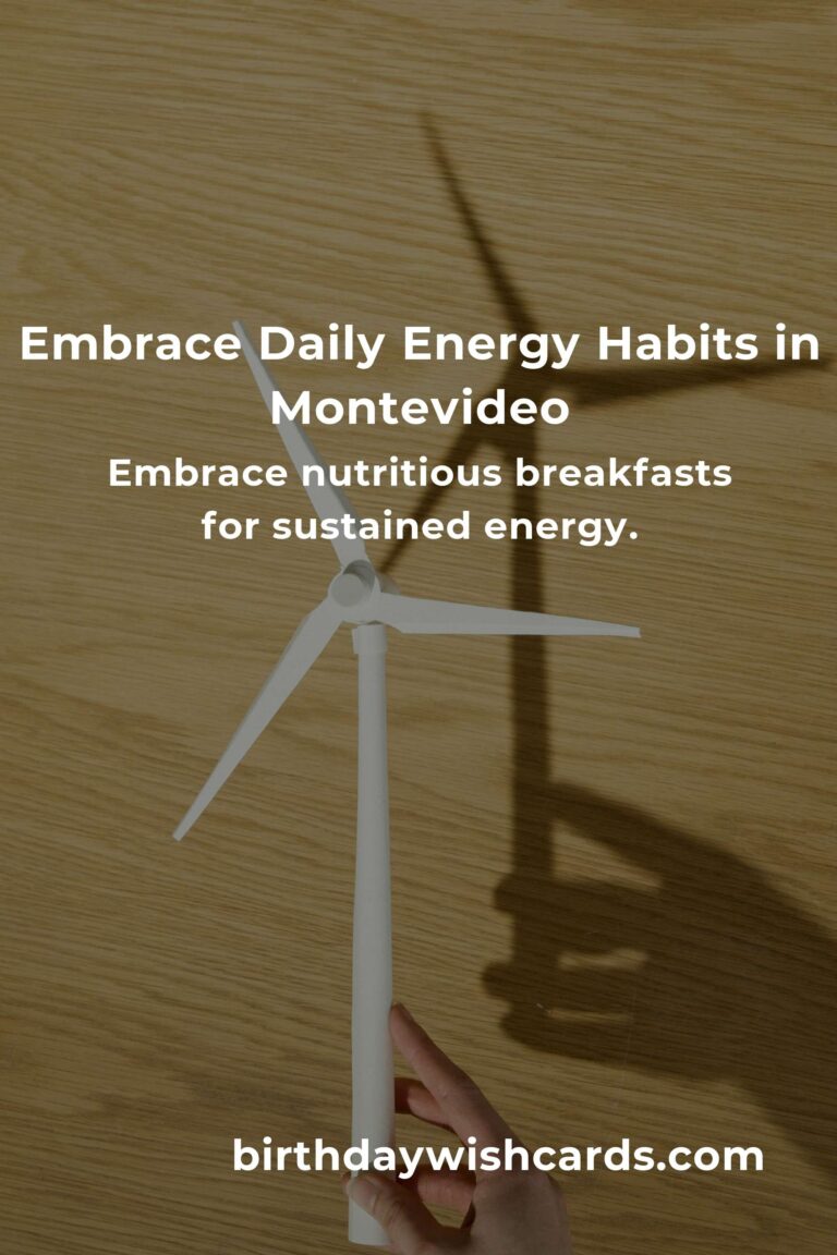 Energize Your Day: Discover Daily Habits for Boosting Energy Levels in Montevideo