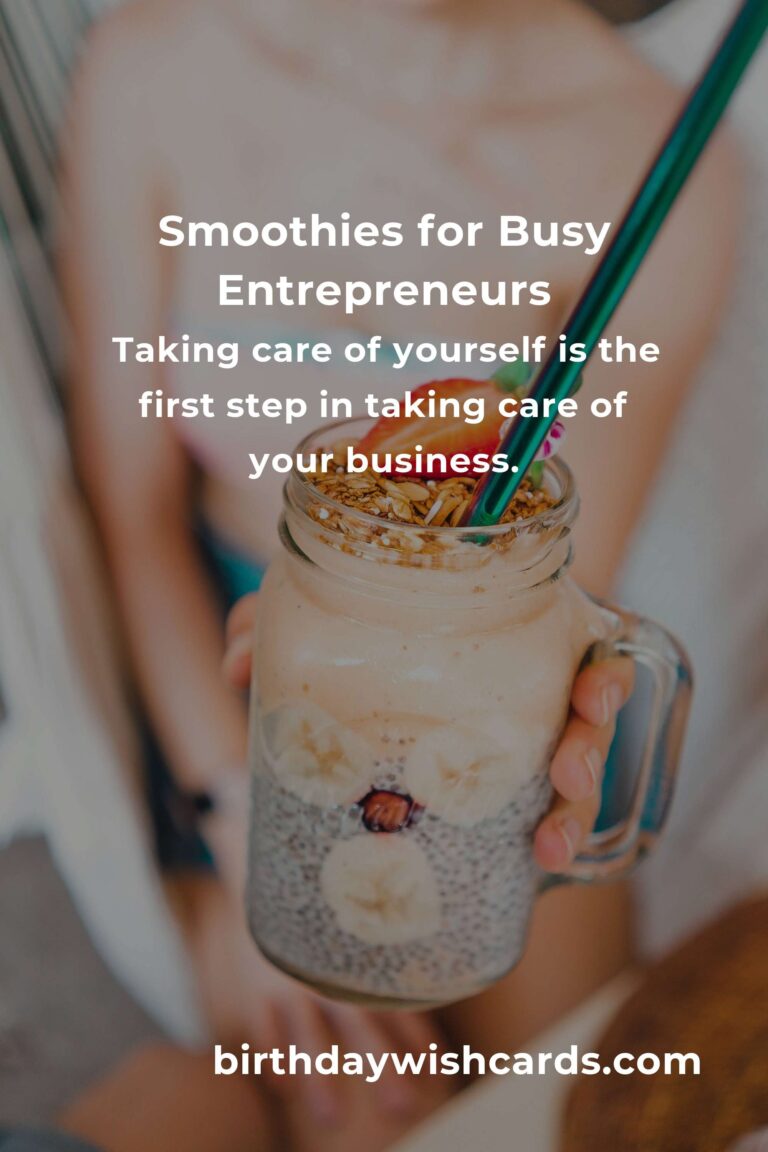Energize Your Day: Easy Smoothie Recipes for Busy Small Business Owners