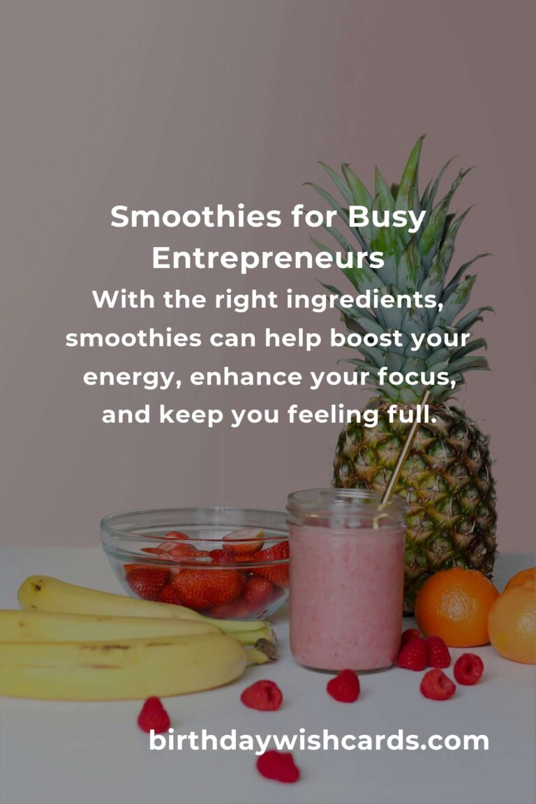 Energize Your Day: Easy Smoothie Recipes for Busy Small Business Owners