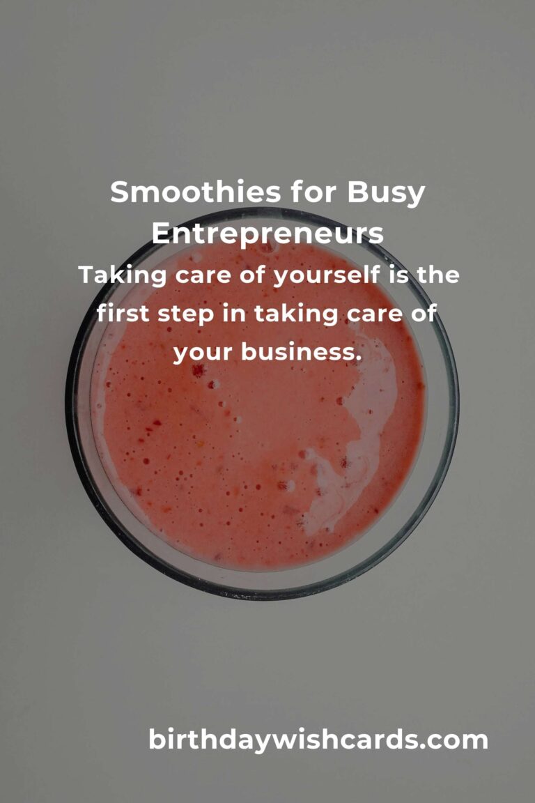 Energize Your Day: Easy Smoothie Recipes for Busy Small Business Owners