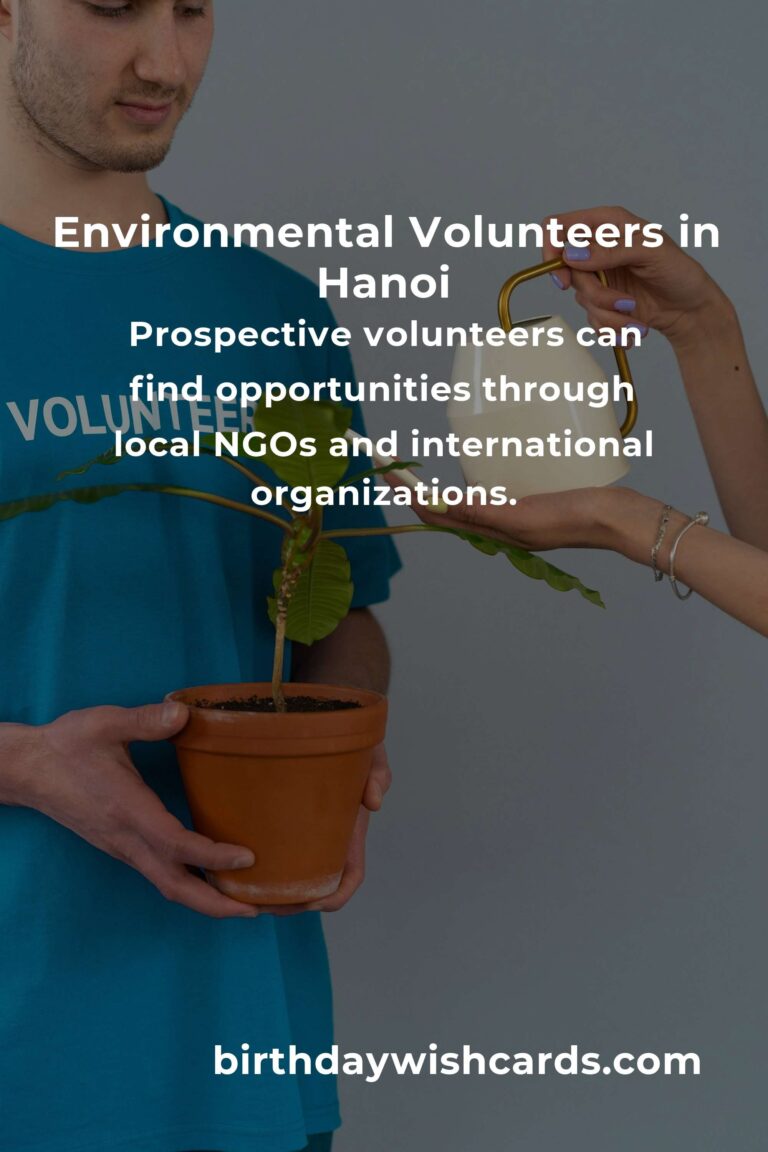 Environmental Volunteering Opportunities in Hanoi for a Greener 2025