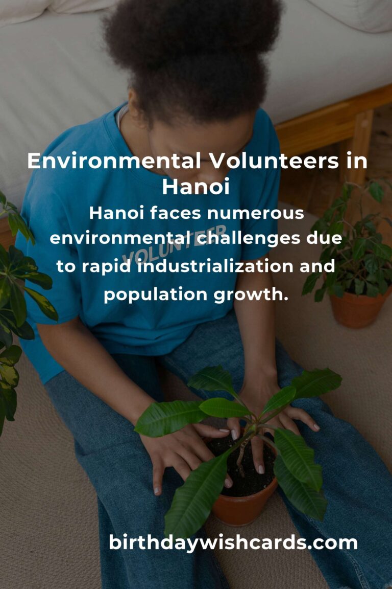 Environmental Volunteering Opportunities in Hanoi for a Greener 2025