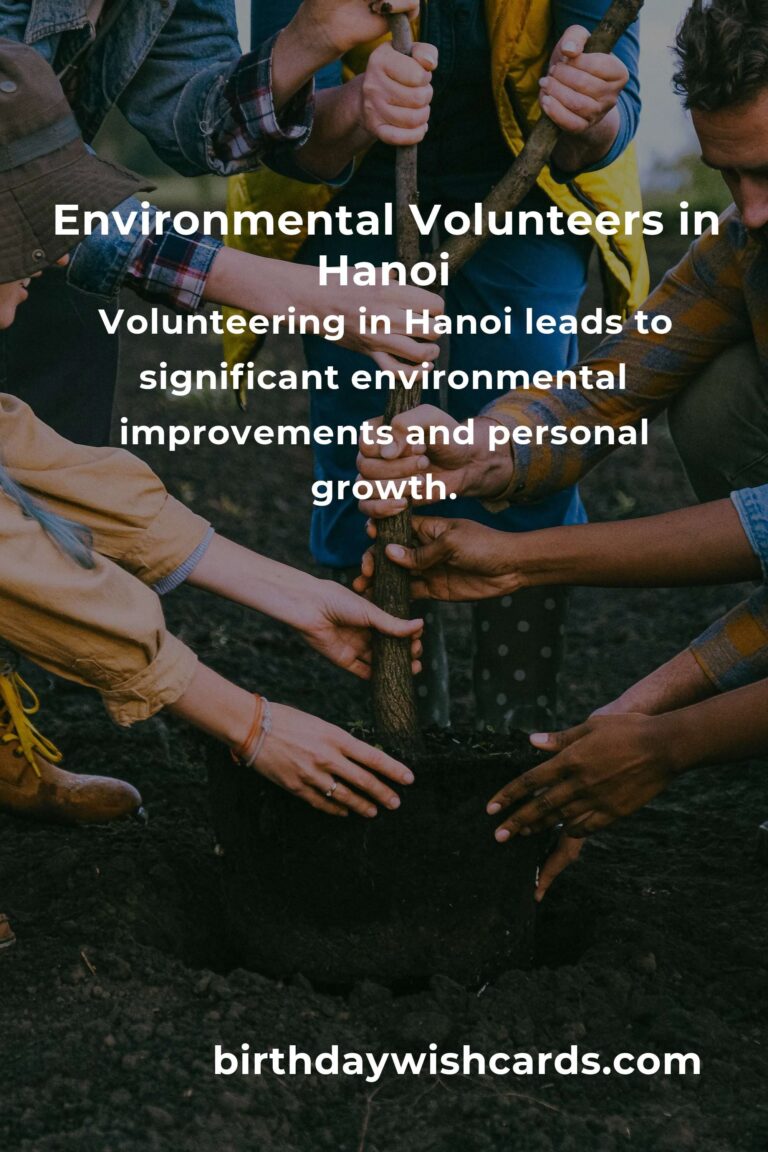 Environmental Volunteering Opportunities in Hanoi for a Greener 2025