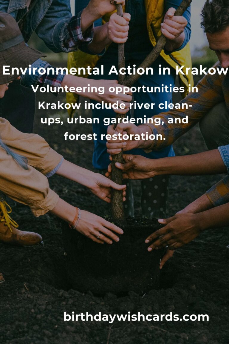 Environmental Volunteering Opportunities in Krakow for a Sustainable 2025
