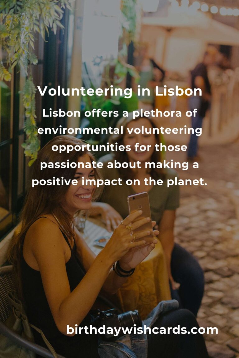 Environmental Volunteering Opportunities in Lisbon: A 2025 Guide
