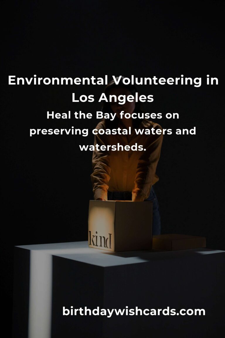 Environmental Volunteering Opportunities in Los Angeles for a Sustainable Future