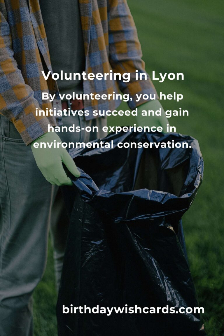 Environmental Volunteering Opportunities in Lyon for 2025