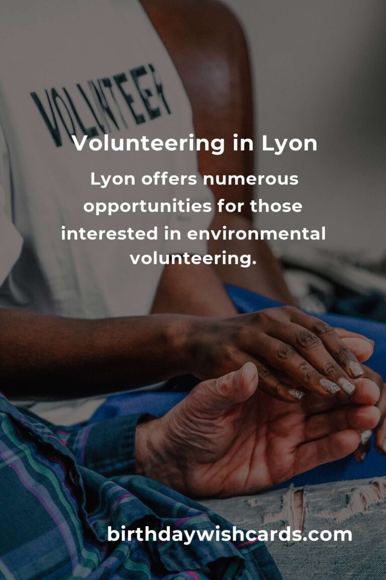 Environmental Volunteering Opportunities in Lyon for 2025