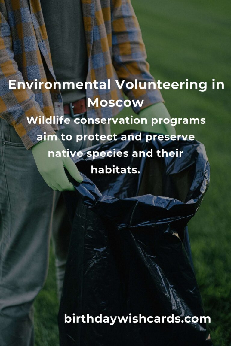 Environmental Volunteering Opportunities in Moscow for 2025