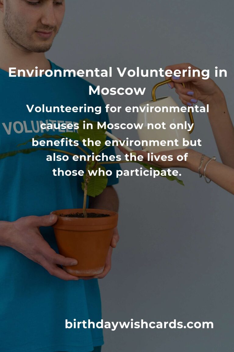 Environmental Volunteering Opportunities in Moscow for 2025
