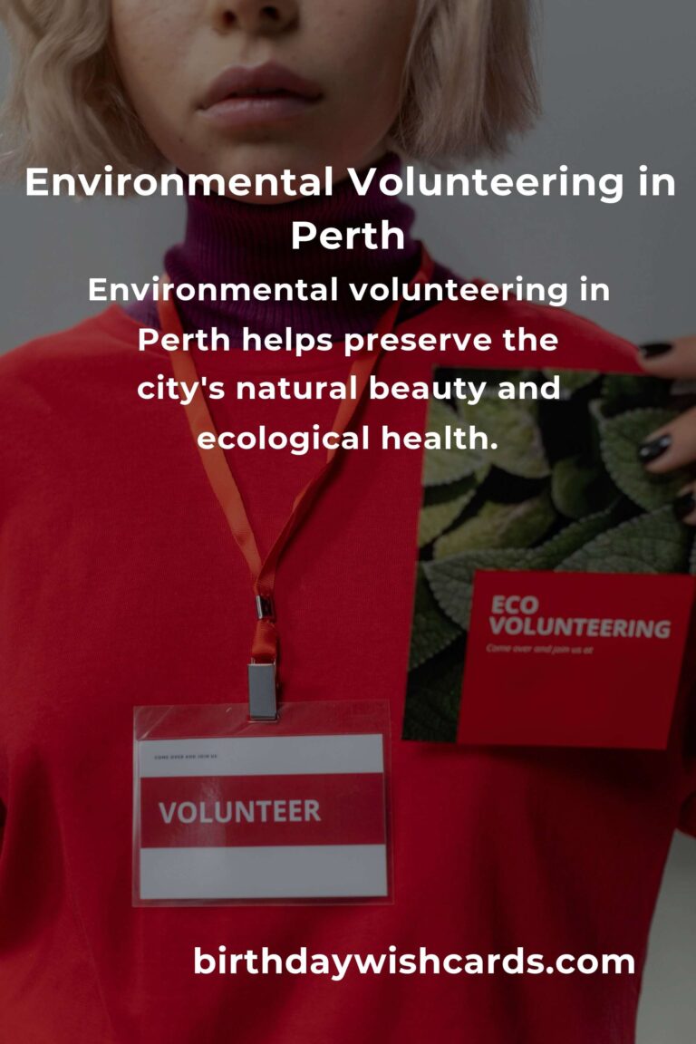Environmental Volunteering Opportunities in Perth for 2025