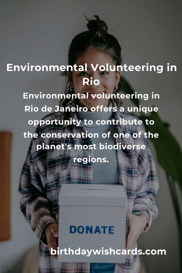 Environmental Volunteering Opportunities in Rio de Janeiro: A Guide for 2025