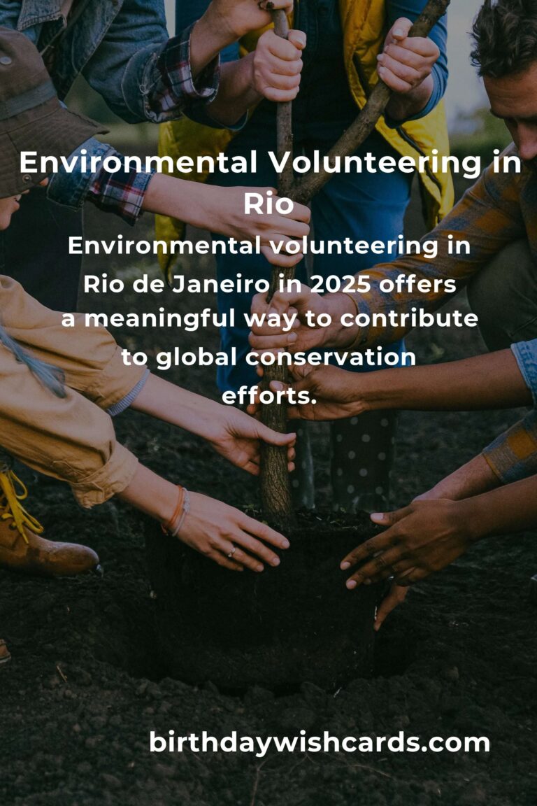 Environmental Volunteering Opportunities in Rio de Janeiro: A Guide for 2025