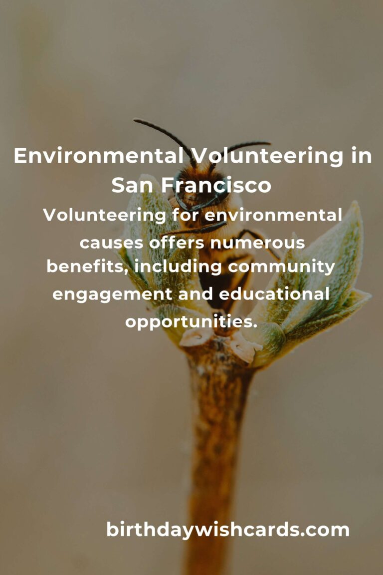 Environmental Volunteering Opportunities in San Francisco for a Sustainable Future