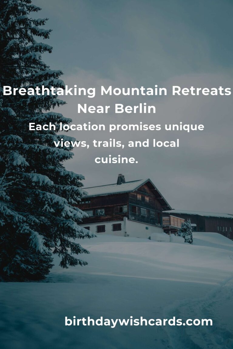 Escape the City: 41 Breathtaking Mountain Retreats Near Berlin for Soulful Getaways