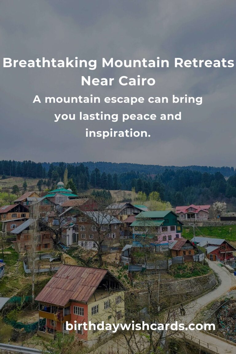 Escape to Serenity: Top 18 Mountain Retreats Near Cairo for Soulful Rejuvenation