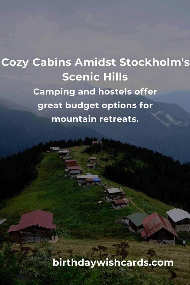Escape to the Peaks: Your Heartfelt, Budget-Friendly Guide to Stockholm’s Mountain Retreats