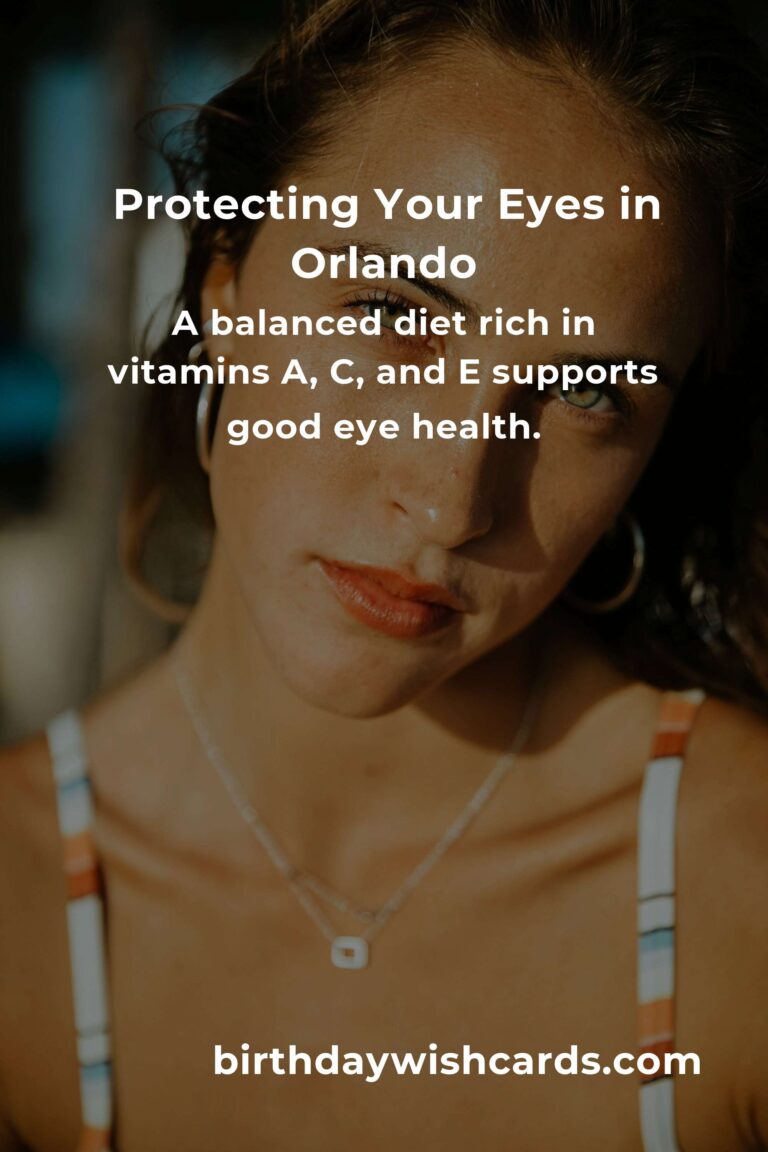 Essential Daily Habits for Maintaining Eye Health in Orlando