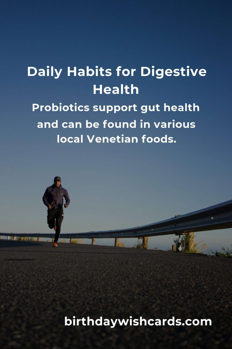 Essential Daily Habits for Optimal Digestive Health in Venice