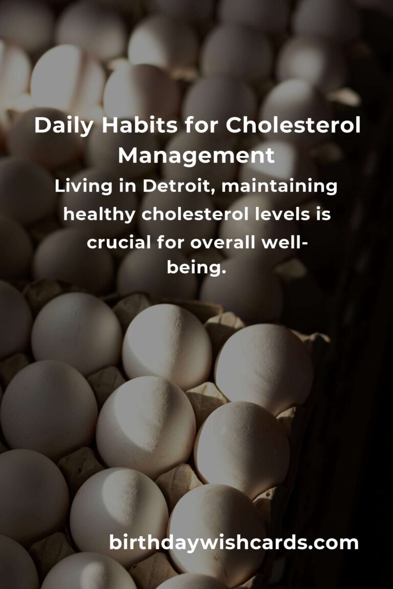 Essential Daily Habits to Manage Cholesterol in Detroit