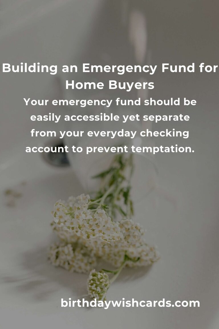 Essential Emergency Fund Tips for First-Time Home Buyers