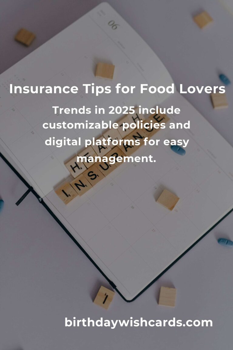 Essential Insurance Planning Tips for Food Lovers in 2025