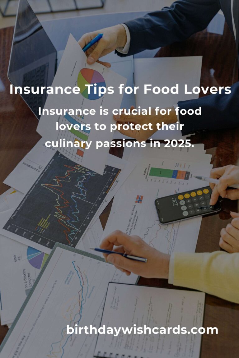 Essential Insurance Planning Tips for Food Lovers in 2025