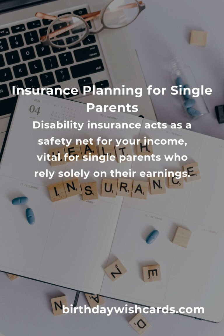 Essential Insurance Planning Tips for Single Parents Navigating 2025