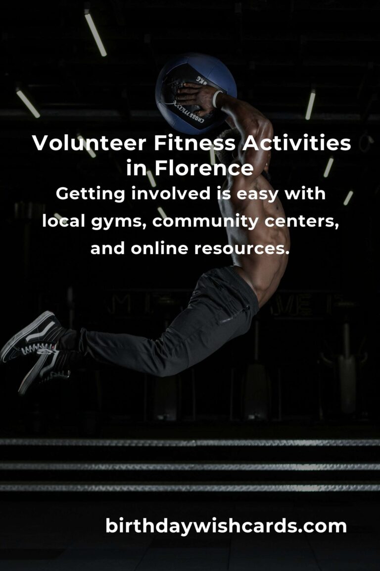 Exciting Volunteer Opportunities for Fitness Enthusiasts in Florence