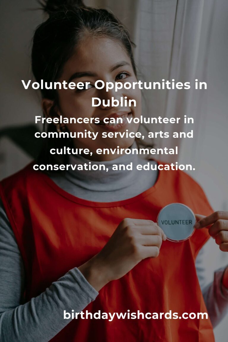 Exciting Volunteer Opportunities for Freelancers in Dublin