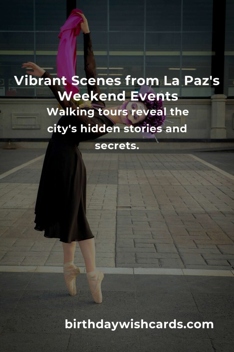 Experience the Magic: Top Local Events in La Paz This Weekend You Can’t Miss!