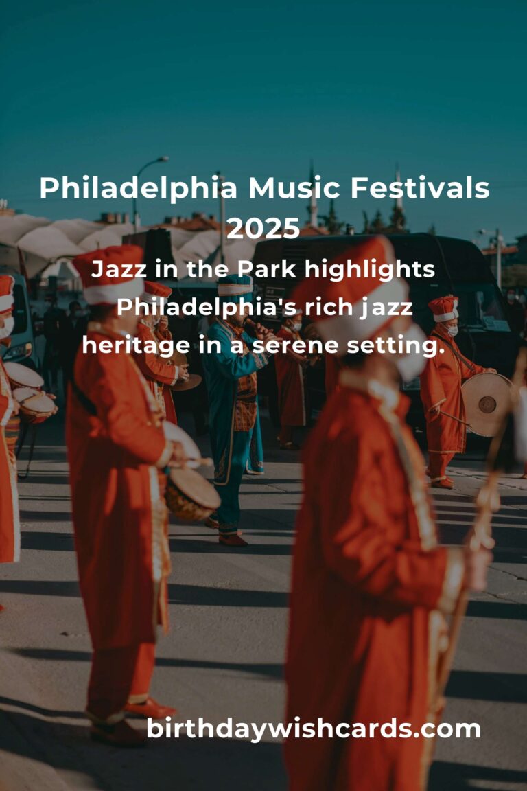 Experience the Rhythm of Life: Upcoming Music Festivals in Philadelphia for 2025