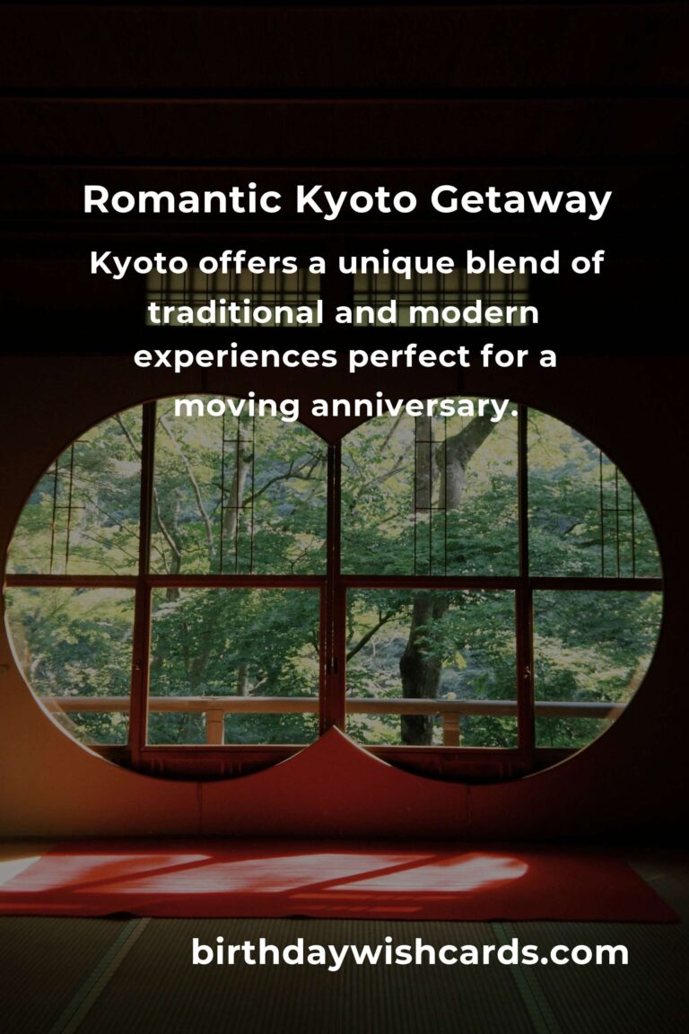 Expert Guide to Planning a Memorable Moving Anniversary in Kyoto