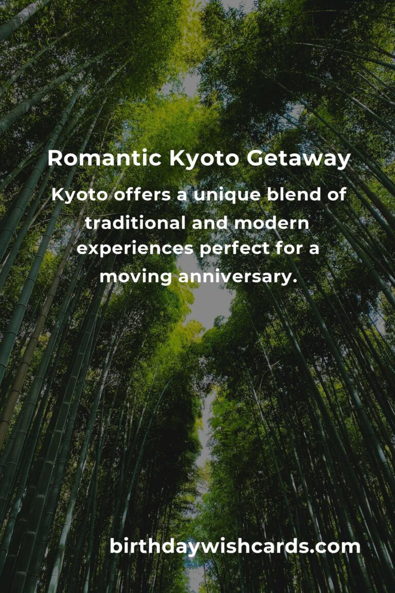 Expert Guide to Planning a Memorable Moving Anniversary in Kyoto