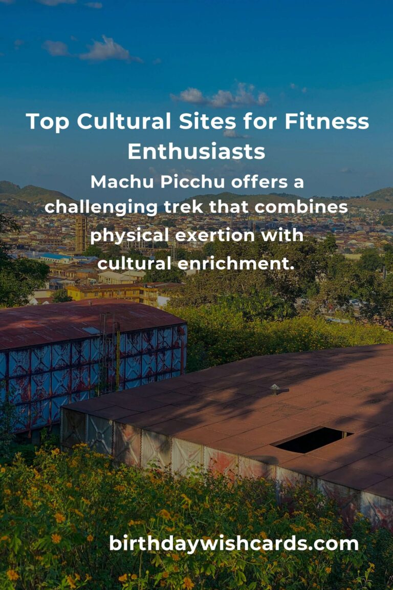 Explore Cultural Sites for Fitness Enthusiasts in 2025