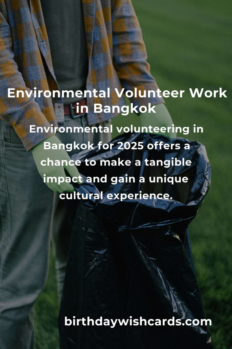 Explore Environmental Volunteering Opportunities in Bangkok for 2025