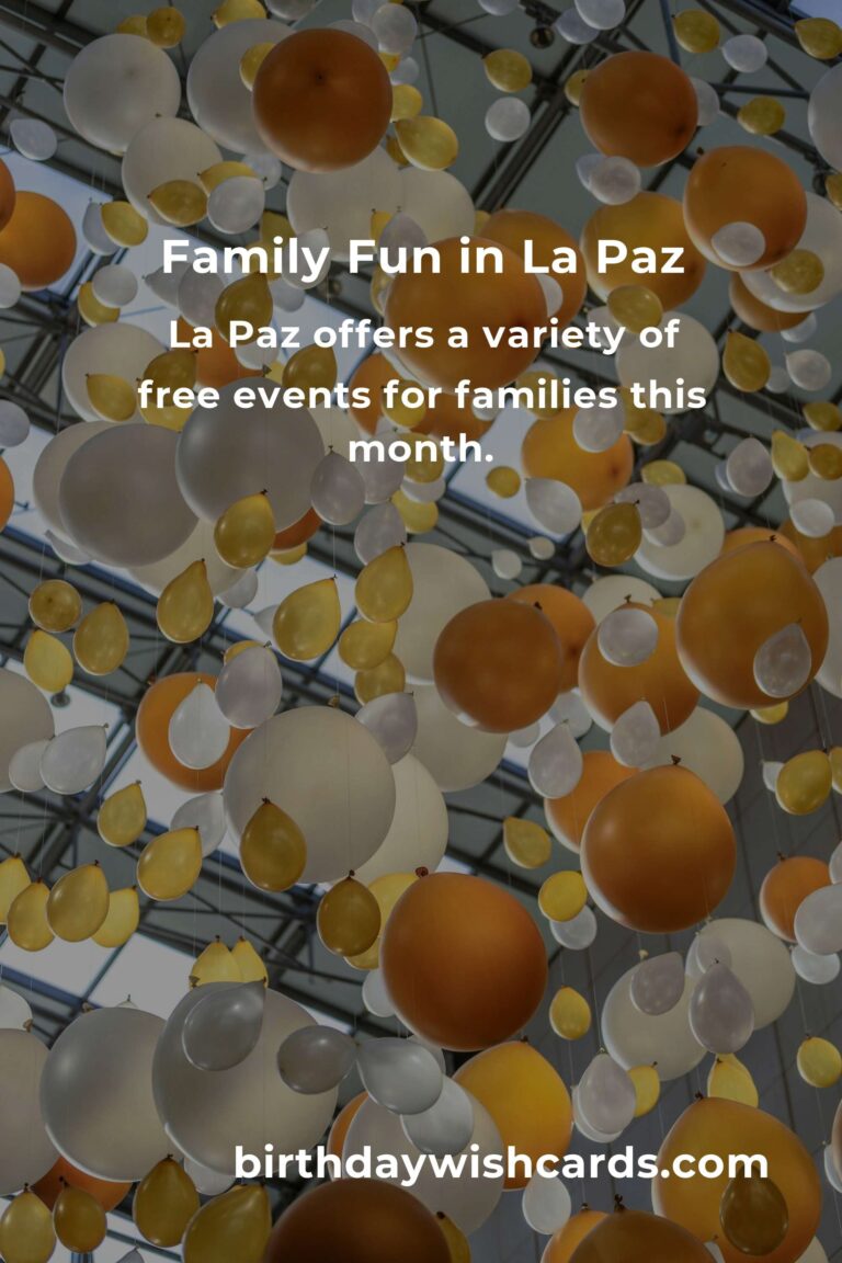 Explore Free Events in La Paz for Families This Month