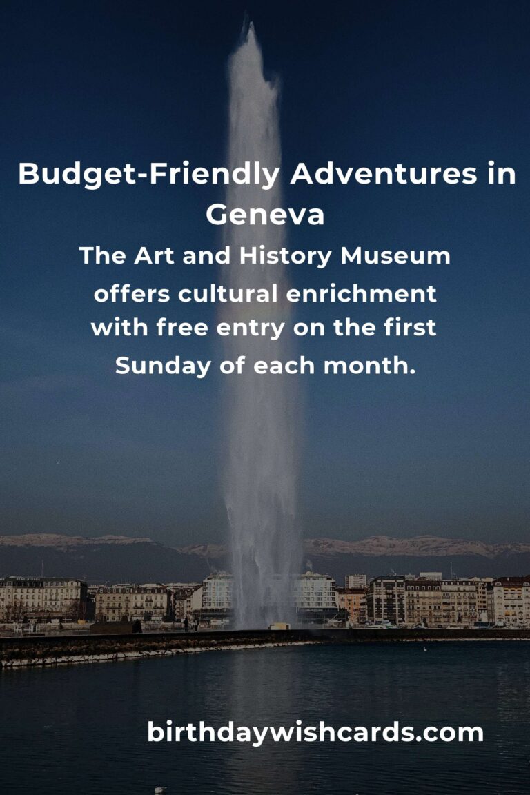 Explore Geneva: A Heartfelt Guide to Budget-Friendly Adventure Spots