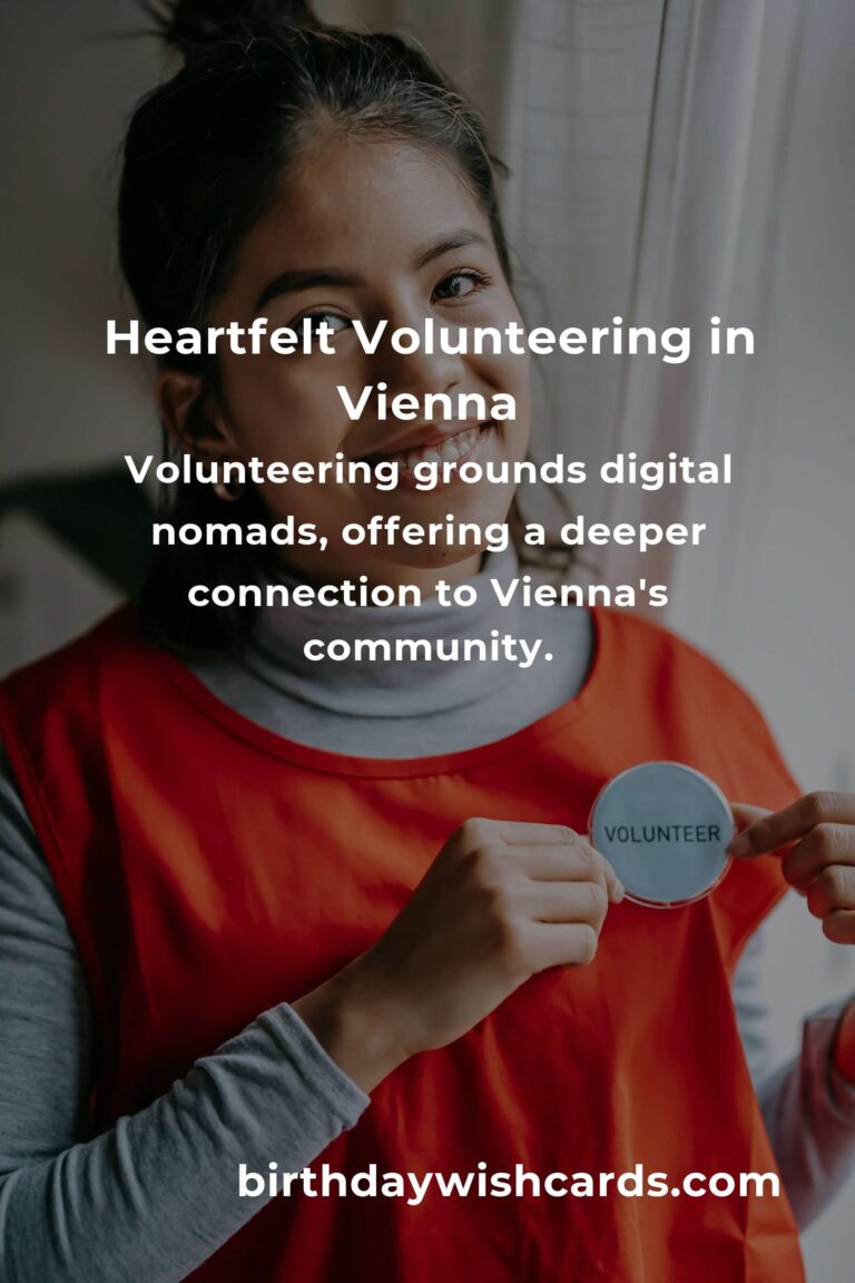 Explore Heartfelt Volunteer Opportunities for Digital Nomads in Vienna