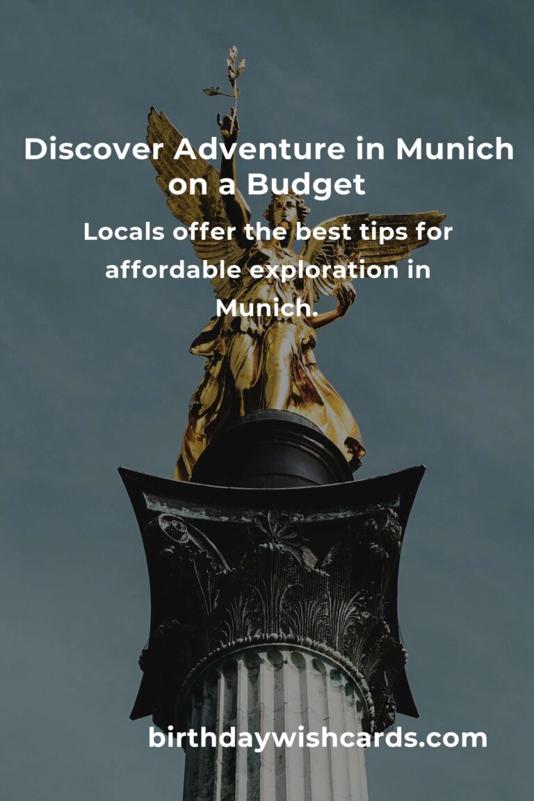 Explore Munich’s Hidden Adventure Spots on a Budget: Your Ultimate Guide