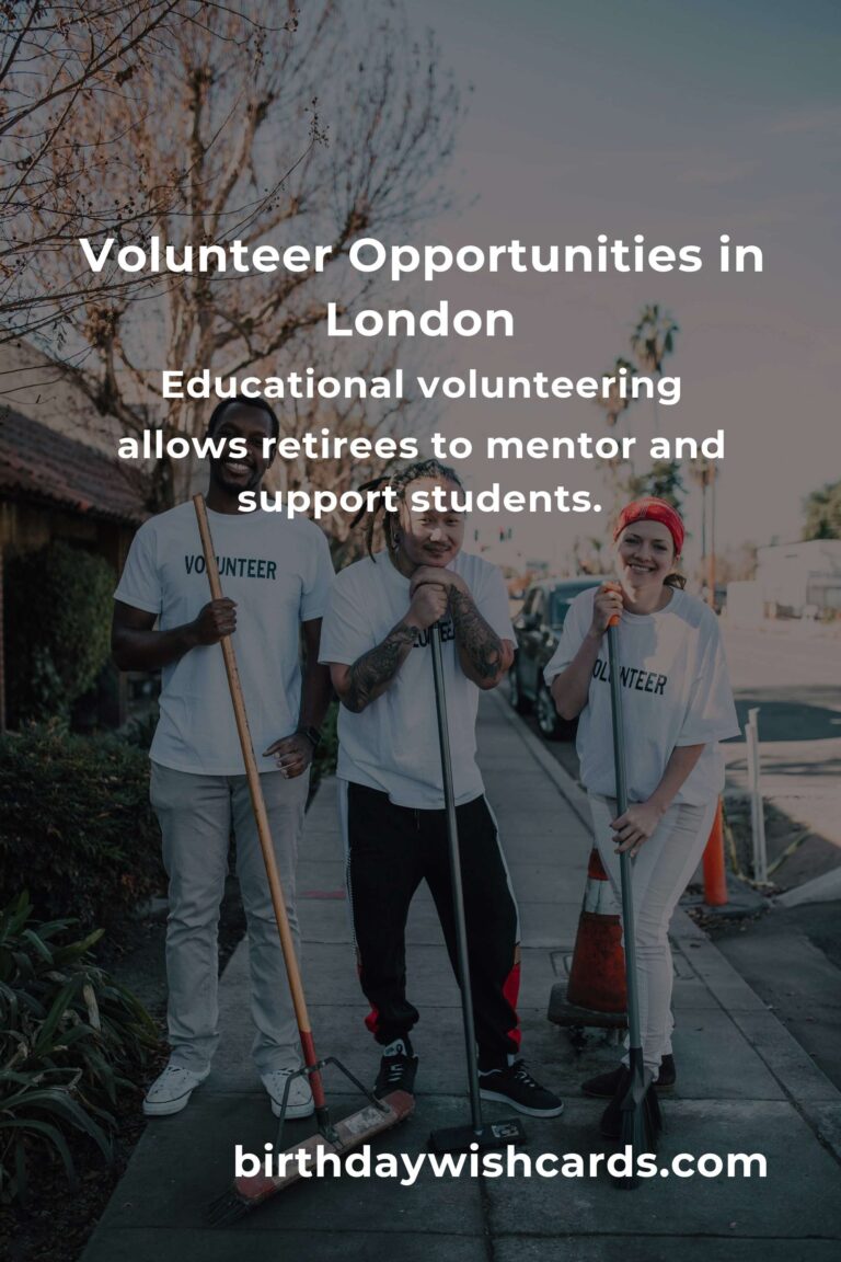 Explore Volunteer Opportunities for Retirees in London
