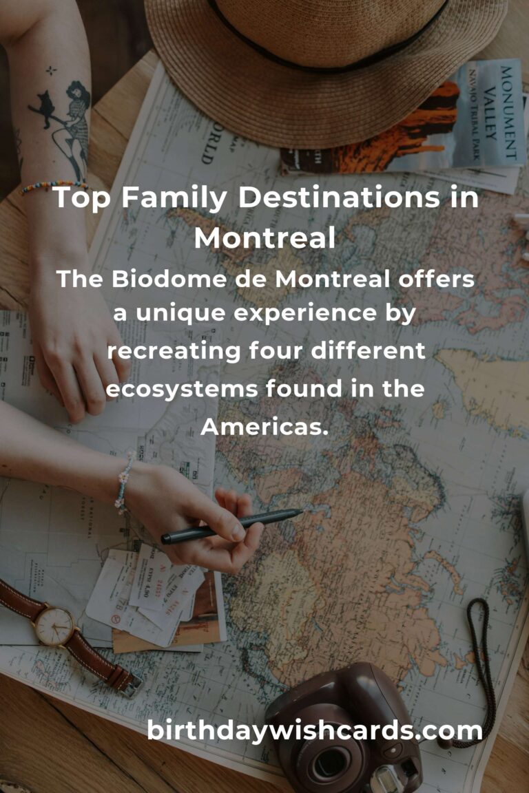Explore the Best Family Destinations in Montreal: Ultimate Guide for a Memorable Trip
