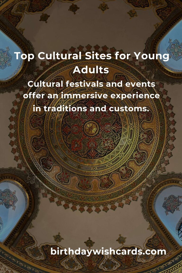 Exploring Cultural Sites for Young Adults in 2025: A Journey of Discovery