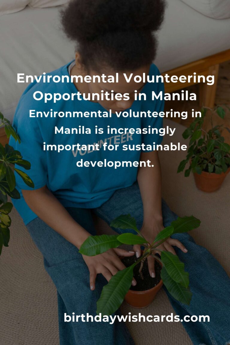 Exploring Environmental Volunteering Opportunities in Manila for 2025